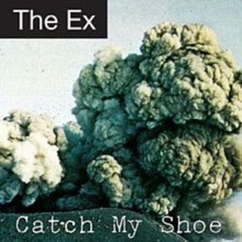 Ex - Catch My Shoe i gruppen CD / Toppsäljare hos Bengans Skivbutik AB (625689)