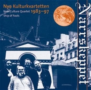Nya Kulturkvartetten 1983-97 - Narrskeppet i gruppen Externt_Lager / Naxoslager hos Bengans Skivbutik AB (626253)