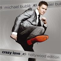Michael Bublé - Crazy Love (Hollywood Edition) i gruppen CD / Pop-Rock hos Bengans Skivbutik AB (626403)