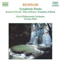 Respighi Ottorino - Symphonic Poems i gruppen Externt_Lager / Naxoslager hos Bengans Skivbutik AB (626434)