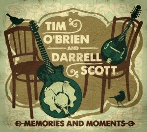O'brien Tim & Darrell Scott - Memories & Moments i gruppen CD / Country hos Bengans Skivbutik AB (627006)