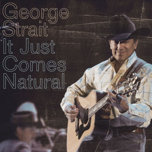 Strait George - It Just Comes Natural i gruppen CD hos Bengans Skivbutik AB (627221)