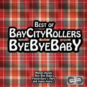 Bay City Rollers - Bye Bye Baby - Best Of i gruppen CD / Pop hos Bengans Skivbutik AB (627222)