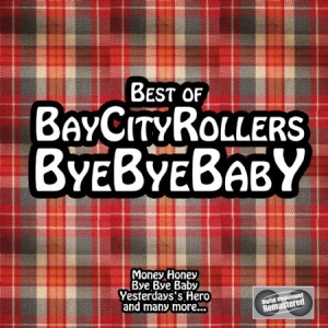 Bay City Rollers - Bye Bye Baby - Best Of i gruppen CD / Pop-Rock hos Bengans Skivbutik AB (627222)