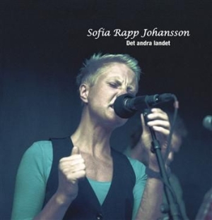 Sofia Rapp Johansson - Det Andra Landet i gruppen CD / Pop hos Bengans Skivbutik AB (627339)
