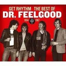 Dr. Feelgood - Get Rhythm: The Best Of Dr. Fe i gruppen CD / Pop-Rock hos Bengans Skivbutik AB (627378)