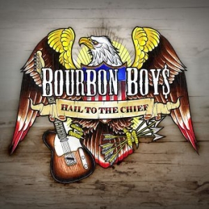 Bourbon Boys - Hail To The Chief i gruppen CD / Pop-Rock,Svensk Musik hos Bengans Skivbutik AB (628171)