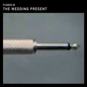 Wedding Present - Plugged In - An Evening At Shepherd i gruppen CD / Pop-Rock hos Bengans Skivbutik AB (628188)