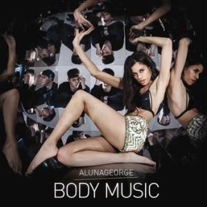 Alunageorge - Body Music i gruppen CD / Pop-Rock hos Bengans Skivbutik AB (628189)