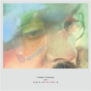 Dybdahl Thomas - What's Left Is Forever i gruppen CD / Pop-Rock hos Bengans Skivbutik AB (628200)
