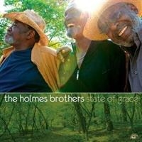 Holmes Brothers - State Of Grace i gruppen CD / Blues,Jazz hos Bengans Skivbutik AB (628415)