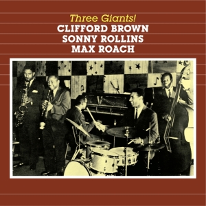 Clifford Brown - Three Giants i gruppen CD / Jazz hos Bengans Skivbutik AB (628699)