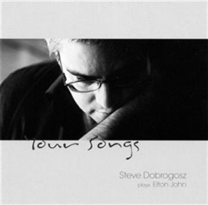Dobrogosz Steve - Your Songs (Plays Elton John) i gruppen CD / Jazz,Norsk Musik hos Bengans Skivbutik AB (629011)