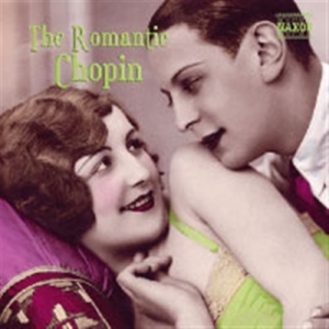 Chopin - The Romantic Chopin i gruppen Externt_Lager / Naxoslager hos Bengans Skivbutik AB (629334)