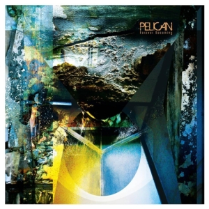 Pelican - Forever Becoming i gruppen CD / Hårdrock hos Bengans Skivbutik AB (630058)