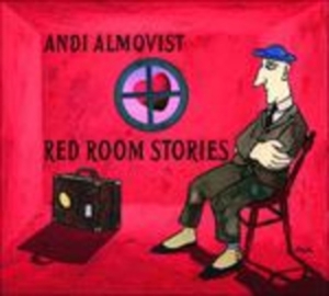 Andi Almqvist - Red Room Stories i gruppen CD / Pop-Rock hos Bengans Skivbutik AB (630880)