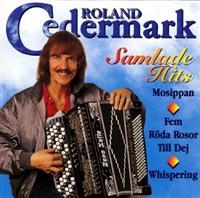 Roland Cedermark - Samlade Hits i gruppen CD / Pop-Rock hos Bengans Skivbutik AB (630969)