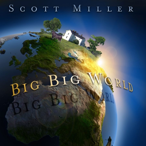 Miller Scott - Big Big World i gruppen CD / Toppsäljare hos Bengans Skivbutik AB (631135)