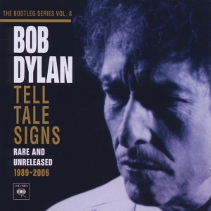 Dylan Bob - Tell Tale Signs: The Bootleg Series Vol. 8 i gruppen CD / Pop-Rock,Övrigt hos Bengans Skivbutik AB (631234)