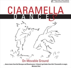 Ciamarella - Dances - On Movable Ground i gruppen Externt_Lager / Naxoslager hos Bengans Skivbutik AB (631616)