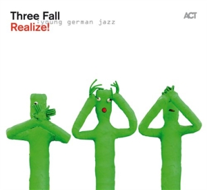 Three Fall - Realize i gruppen CD / Jazz hos Bengans Skivbutik AB (631655)