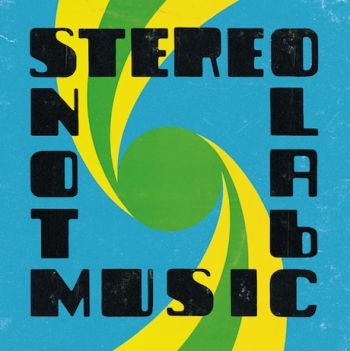 Stereolab - Not Music i gruppen CD / Toppsäljare hos Bengans Skivbutik AB (631673)