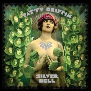 Griffin Patty - Silver Bell i gruppen CD / Pop-Rock hos Bengans Skivbutik AB (631807)