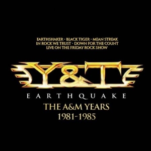 Y&T - Earthquake - The A&M Years i gruppen CD / Pop-Rock hos Bengans Skivbutik AB (631808)