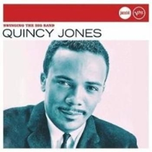 Jones Quincy - Swinging The Big Band i gruppen CD / Jazz hos Bengans Skivbutik AB (632423)