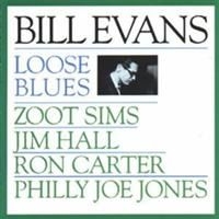 Bill Evans Zoot Sims Jim Hall Ro - Loose Blues i gruppen CD / Jazz hos Bengans Skivbutik AB (632660)