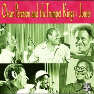 Peterson Oscar & Trumpet Kings - Jousts i gruppen CD / Jazz/Blues hos Bengans Skivbutik AB (633254)