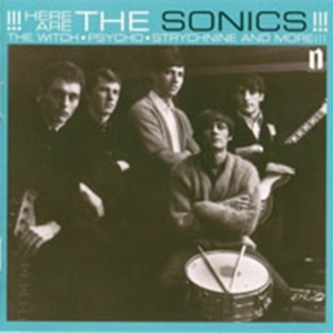 Sonics - Here Are The Sonics! i gruppen CD / Pop-Rock hos Bengans Skivbutik AB (633332)