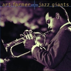 Farmer Art - Art Farmer & The Jazz Giants i gruppen CD / Jazz hos Bengans Skivbutik AB (634046)