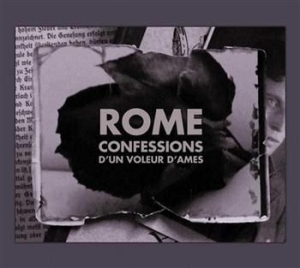 Rome - Confessions D'un Voleur D'ames Ltd i gruppen CD / Hårdrock/ Heavy metal hos Bengans Skivbutik AB (634731)