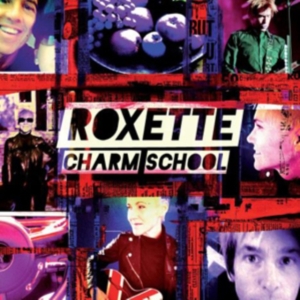 Roxette - Charm School i gruppen ÖVRIGT / -Start WS (BW) hos Bengans Skivbutik AB (635126)