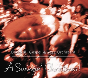 Bodekull Gospel & Jazz Orchestra - A Swinging Christmas! i gruppen CD / Övrigt hos Bengans Skivbutik AB (635715)