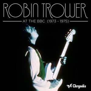 Trower Robin - At The Bbc 1973-1975 i gruppen CD / Blues,Jazz,Pop-Rock hos Bengans Skivbutik AB (636359)