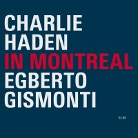 Haden Charlie - In Montreal i gruppen VI TIPSAR / Klassiska lablar / ECM Records hos Bengans Skivbutik AB (636594)