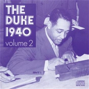 Ellington Duke - The Duke 1940 Volume 2 i gruppen Externt_Lager / Naxoslager hos Bengans Skivbutik AB (636703)