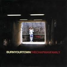 Chapman Family - Burn Your Town i gruppen VI TIPSAR / Lagerrea / CD REA / CD POP hos Bengans Skivbutik AB (636899)