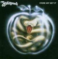 Whitesnake - Come An' Get It i gruppen ÖVRIGT / -Start BM CD hos Bengans Skivbutik AB (636965)
