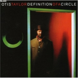Taylor Otis - Definition Of A Circle i gruppen CD / Blues,Jazz hos Bengans Skivbutik AB (637134)