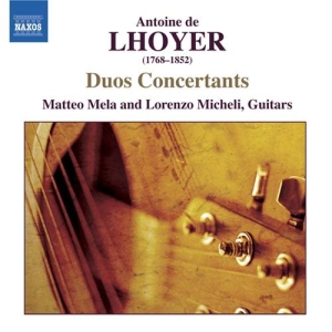 Lhoyer: Lorenzo Micheli - Duo Concertants Op.31 & 34 i gruppen Externt_Lager / Naxoslager hos Bengans Skivbutik AB (637711)