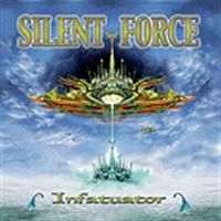 Silent Force - Infatuator i gruppen CD / Hårdrock/ Heavy metal hos Bengans Skivbutik AB (637883)