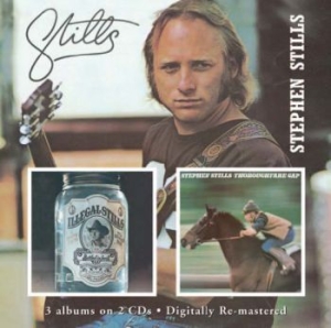 Stephen Stills - Stills/Illegal Stills/Thoroughfare i gruppen CD / Pop-Rock hos Bengans Skivbutik AB (638704)