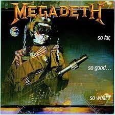 Megadeth - So Far So Good So Wh i gruppen ÖVRIGT / KalasCDx hos Bengans Skivbutik AB (638773)