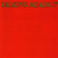 TALKING HEADS - TALKING HEADS '77 i gruppen CD / Pop-Rock hos Bengans Skivbutik AB (638830)