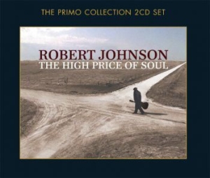 Robert Johnson - High Price Of Soul i gruppen CD / Blues,Country,Jazz hos Bengans Skivbutik AB (638890)