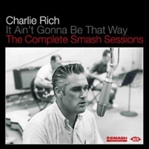Rich Charlie - It Ain't Gonna Be That Way - The Co i gruppen CD / Jazz hos Bengans Skivbutik AB (639468)