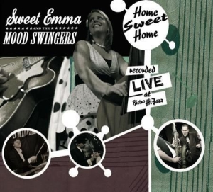 Sweet Emma & The Mood Swingers - Home Sweet Home i gruppen CD / Blues hos Bengans Skivbutik AB (640100)